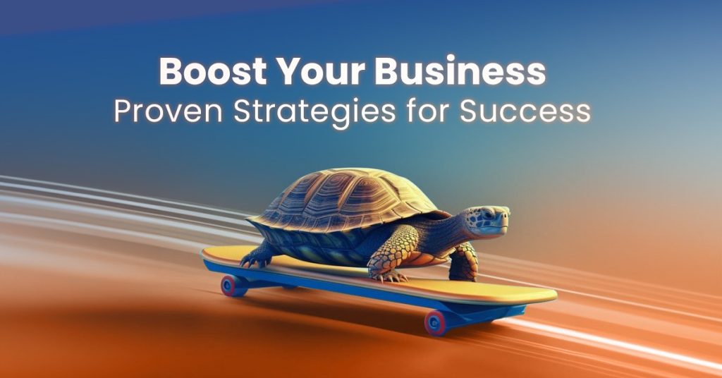 Boost Your Business Proven Strategies for Success